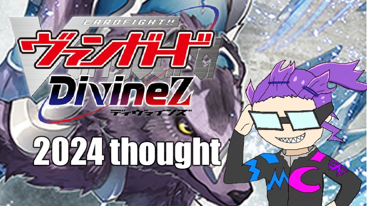 My thought on CF Vanguard in 2024 [Cardfight! Vanguard | カードファイト ...