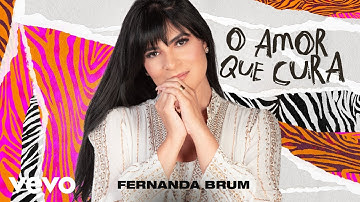 Thumbnail of Fernanda Brum - O Amor Que Cura (Ao Vivo)