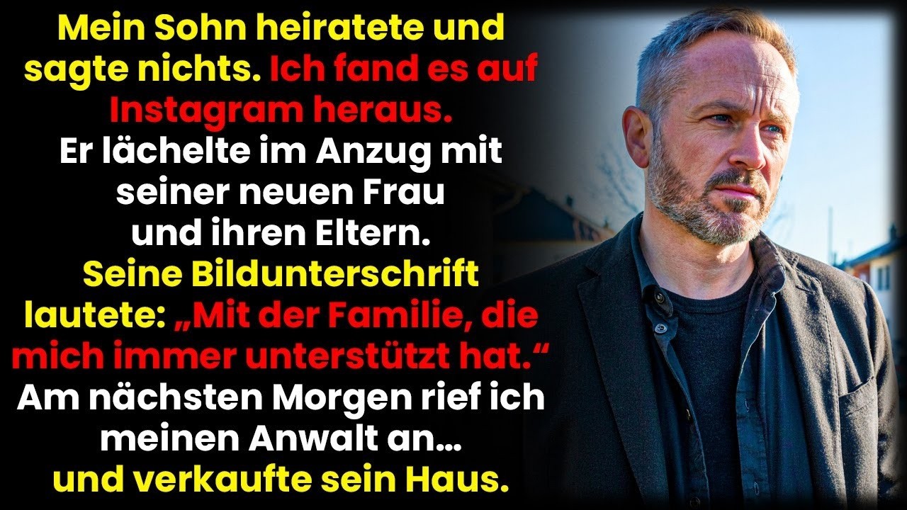 Mein Sohn heiratete heimlich – ich erfuhr es auf Instagram  Am nächsten Tag verkaufte ich sein Ha