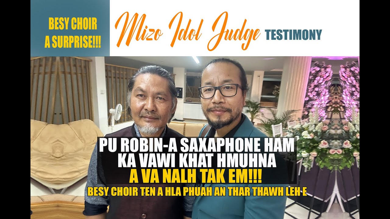 Natna khuma a awm laiin a hla phuahin Pu Robin-a a pawl thar leh !!! |  EBENEZER | BESY CHOIR vlog - YouTube