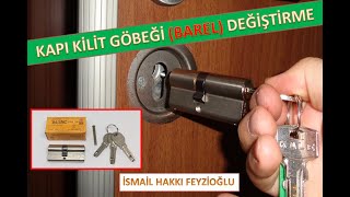 kilit göbeği barel değiştirme, çelik kapı kilit anahtar göbeği takma, (tüm kapılar için) türk malı