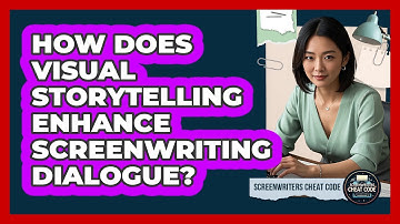 How Does Visual Storytelling Enhance Screenwriting Dialogue? - Screenwriter