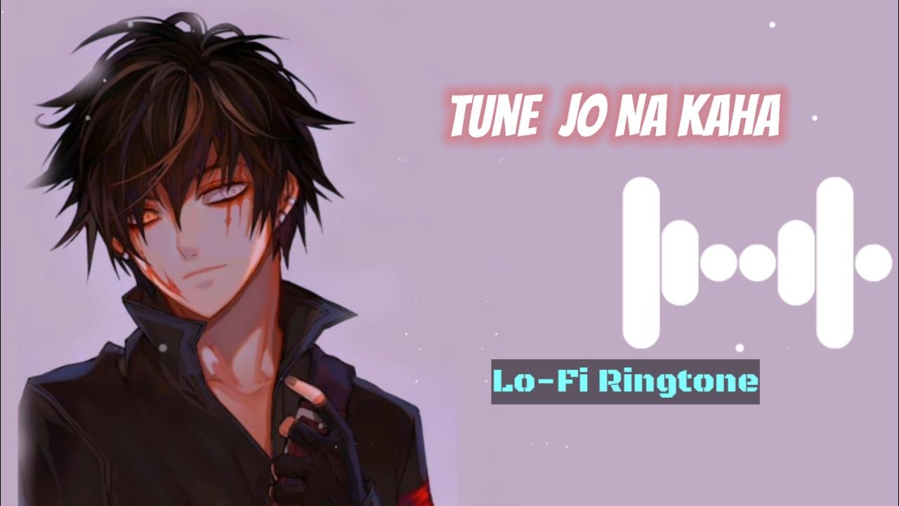 Tune Jo Na Kaha LoFi Ringtone (Download 👇) Romantic Ringtone STO MP3 YouTube