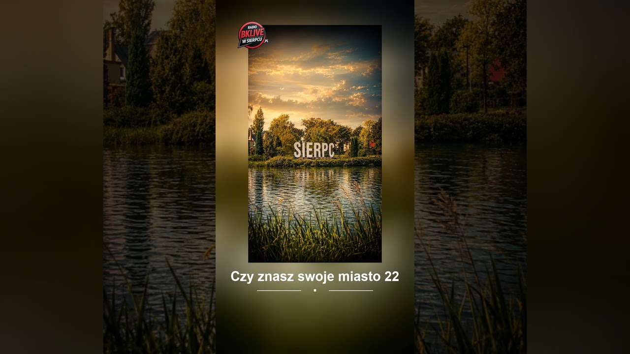 🌆 Czy znasz swoje miasto 22 #sierpc #miastosierpc