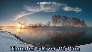 Thunder - River Of Pain (1995)