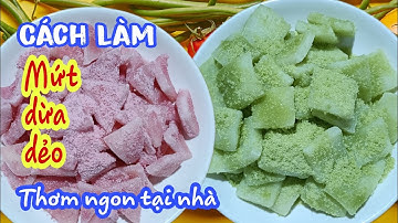 Cách Làm Mứt Dừa Dẻo Thơm Ngon Cho ngày Tết - Góc Bếp Cô Mai.