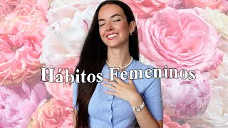 10 Hábitos para conectar con tu energía femenina