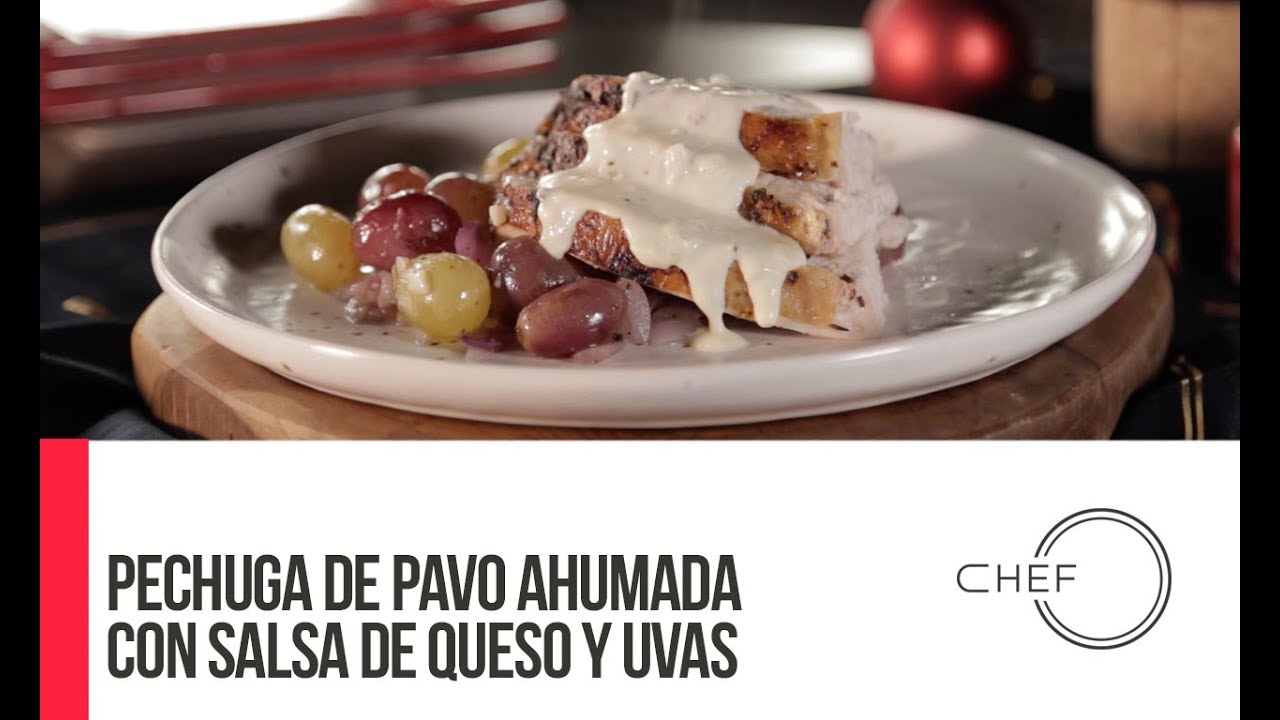 Pechuga de Pavo Ahumada con Salsa de Queso y Uvas recipe for dinner party for 6