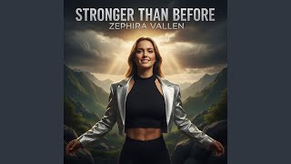Stronger Than Before