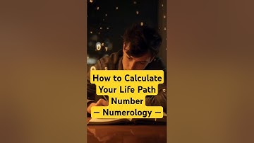 How to Calculate Your Life Path Number.