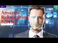 Amazon Rekognition Service