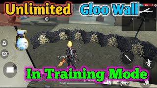 How Use Unlimited Gloo Wall In Training Mode New Bug // Latest Trick //100%proof