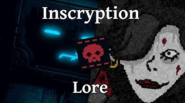 The Entire Lore of Inscryption Act 3