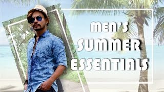 Men's Summer Essentials : Summer 17