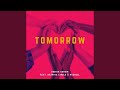 Tomorrow Radio Edit Tomorrow Radio Edit