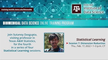 TAMIDS Biomedical Data Science Online Training Program: Statistical Learning - Dimension Reduction