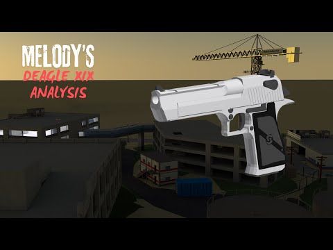 Melody's Deagle XIX Analysis