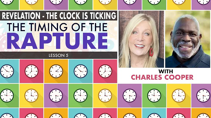 Revelation Lesson 4 - The Rapture - Charles Cooper