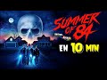 VERANO DEL 84 (Summer of 84) en 10 MINUTOS I Resumen #ArthurAvery