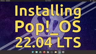 How to Install Pop!_OS 22.04 LTS