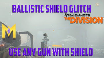 The Division Ballistic Shield Glitch - Use Primary Guns With Shield