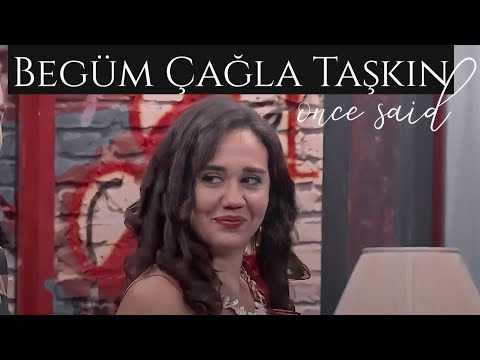 Begüm Çağla Taşkın once said..