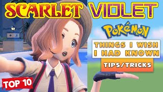 10 Things: I Wish I Knew (Before Playing Pokémon Scarlet \& Violet)