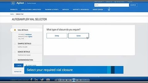 Vials for Autosamplers: Save Time with Agilent Vial Selection Tools