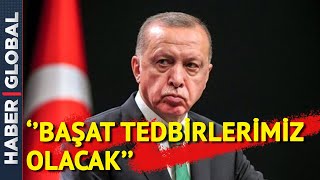 Yeni Tedbirler Yolda Mı? Erdoğandan Koronavirüs Açıklaması
