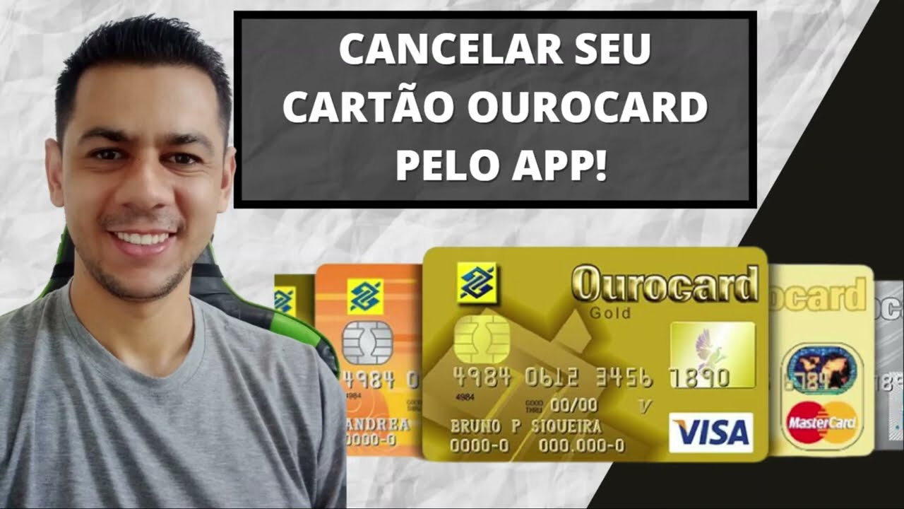 Cancelar cartão Ourocard | Solicitar cancelamento definitivo do cartão Banco do Brasil