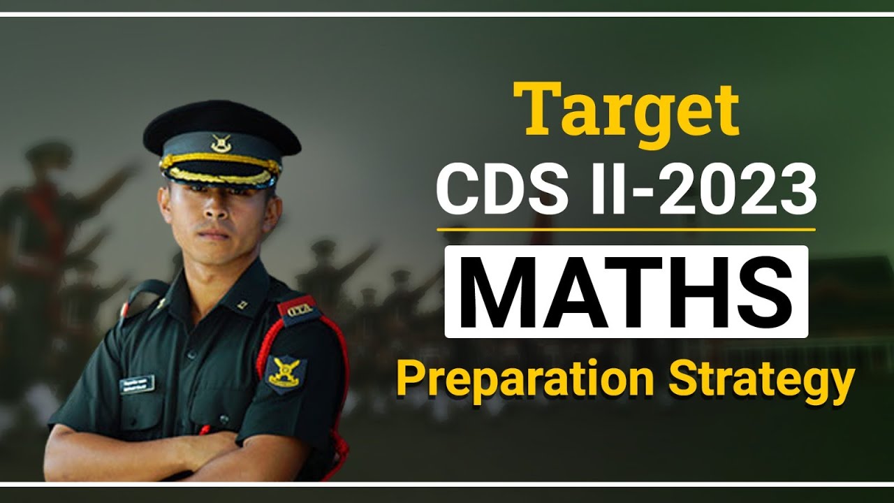 CDS 2 2023 Maths Preparation Startegy | CDS 2 2023 Maths Questions ...