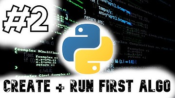 Create & Run First Algo - Quantopian Algo Trading #2