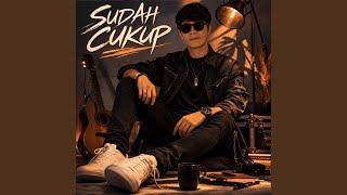 Download lagu Sudah Cukup