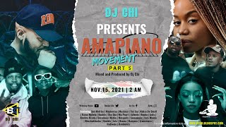 NEW AMAPIANO MIX | 15 NOVEMBER 2021 | PART 5