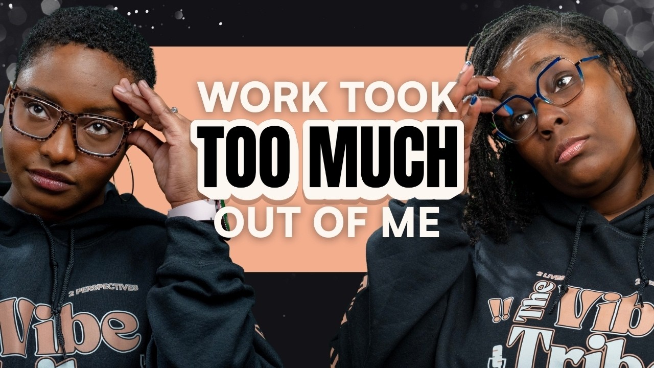 Burnout Changes You In Ways Work Will Never Understand | Ep 55
