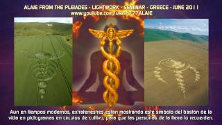 Part 15 - Pleiadian Alaje - Spiritual Wisdom - Lightwork- Greece - Spanish Sub