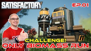Satisfactory Challenge Run - Only BioFuel #1