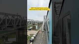 WAP-7 Shatabdi Express crossing Mahananda River bridge at 110 kmph 🔥