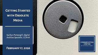 Getting Started with Obsolete Media