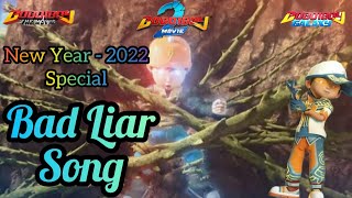 New Year Special - 2022 || Bad Liar Song || ( AMV )