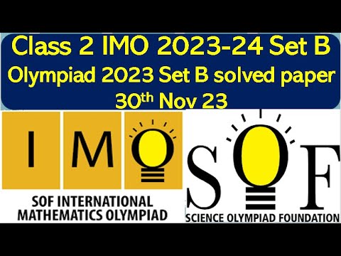 IMO Class 2 SOF 2023-24 Set B solved paper Mathematics Olympiad solved ...