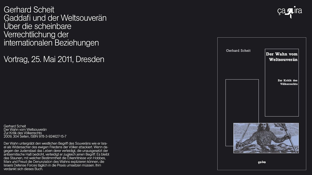 Gerhard Scheit: Gaddafi und der Weltsouveran (2011)