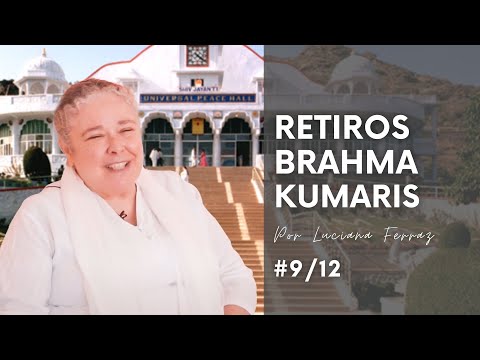 Retiros de meditação em SP e outros estados - BRAHMA KUMARIS | PORTAL MEU RETIRO