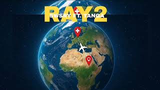 Swsry Ft. Tenga Ray2 رايق Tranquillr