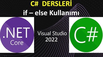 C# Dersleri : C# Programlama | Visual Studio 2022 C# if else Kullanımı | if else Örnekleri Form