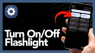 How To Turn The Flashlight On Or Off On Android - Step By Step