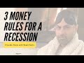 The 3 Most Important Money Rules for a Recession