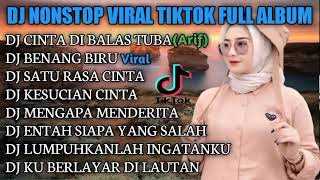 Download Lagu DJ NONSTOP VIRAL TIKTOK||DJ CINTA DI BALAS TUBA X DJ BENANG BIRU REMIX VIRAL TIKTOK FULL ALBUM 2022 MP3