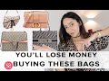THIS IS HOW YOU BUY TRENDING LUXURY HANDBAGS AND **DON'T** LOSE MONEY