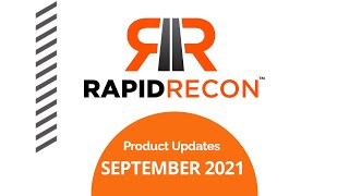 RapidRecon™ Product Updates, September 2021 screenshot 3